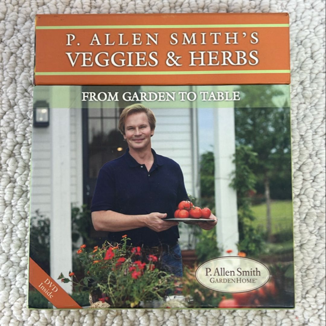 P. Allen Smith's Veggies and Herbs