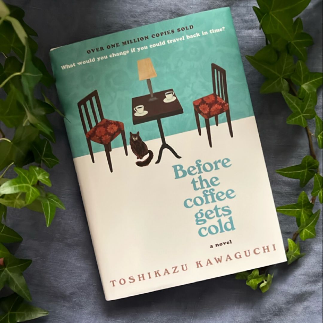 Before the Coffee Gets Cold