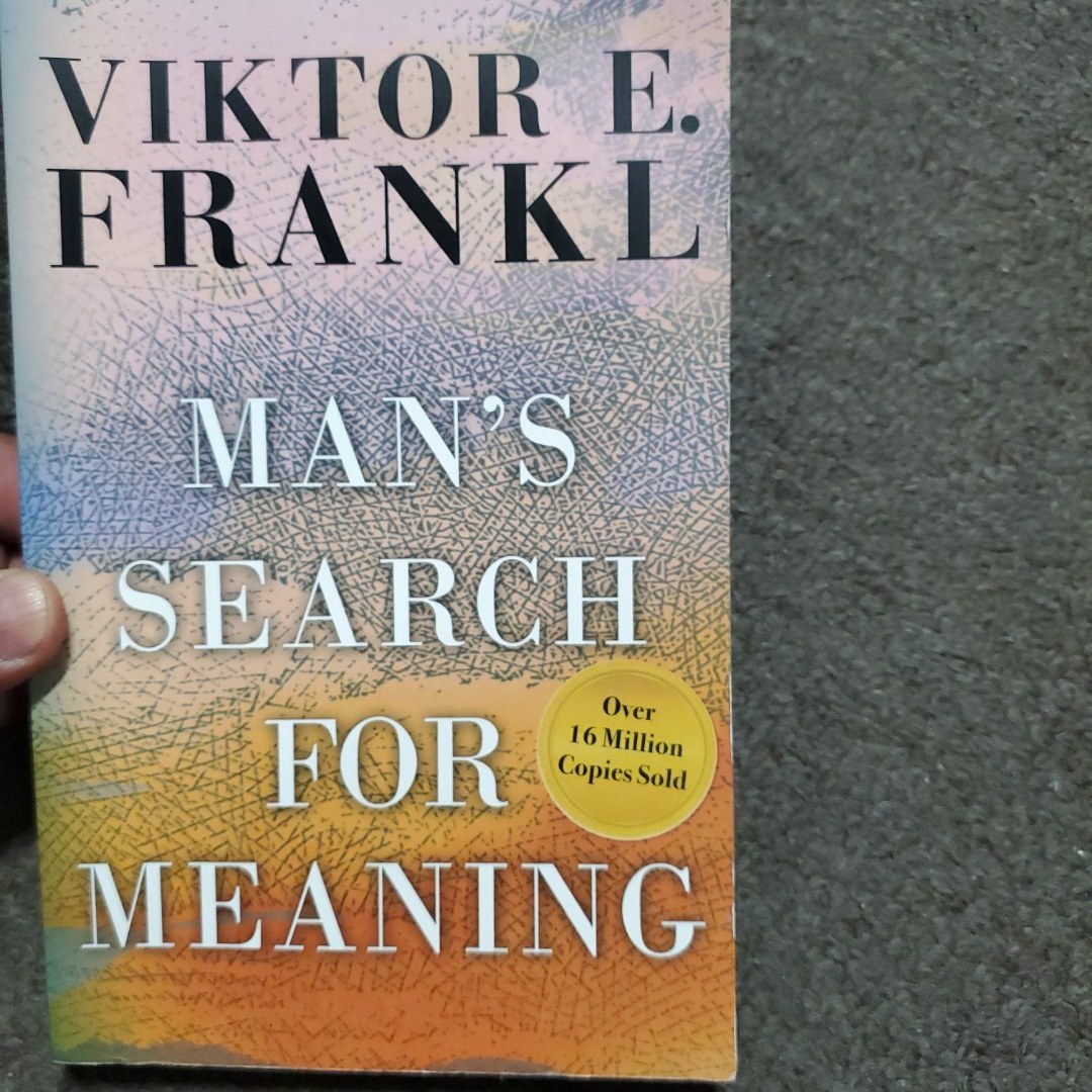 Man's Search for Meaning