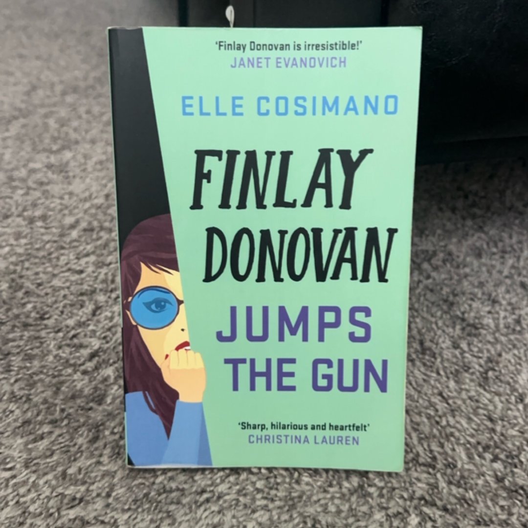 Finlay Donovan Jumps The Gun: A Novel