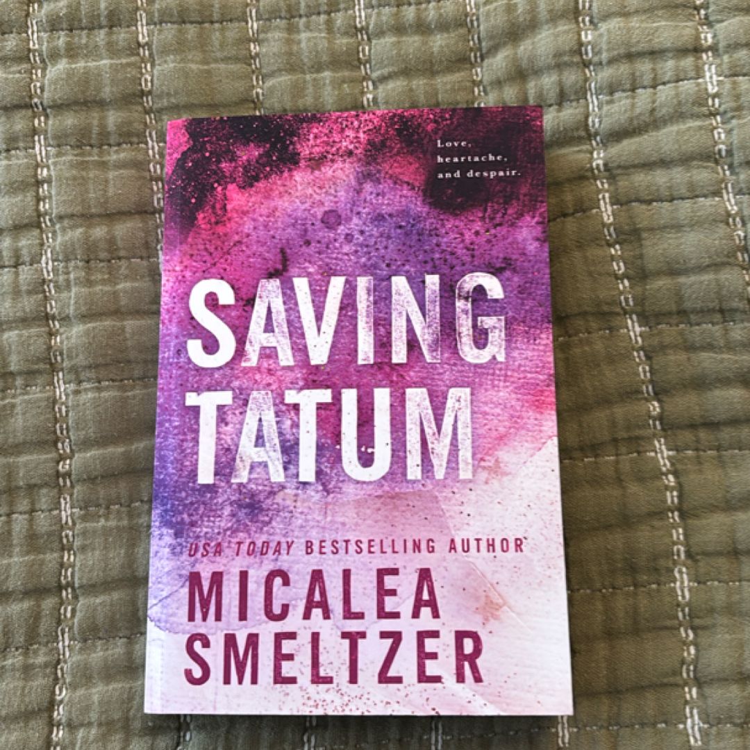 Saving Tatum