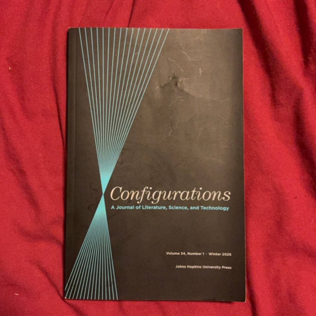 Configurations Voolume 34, Number 1, Winter 2026