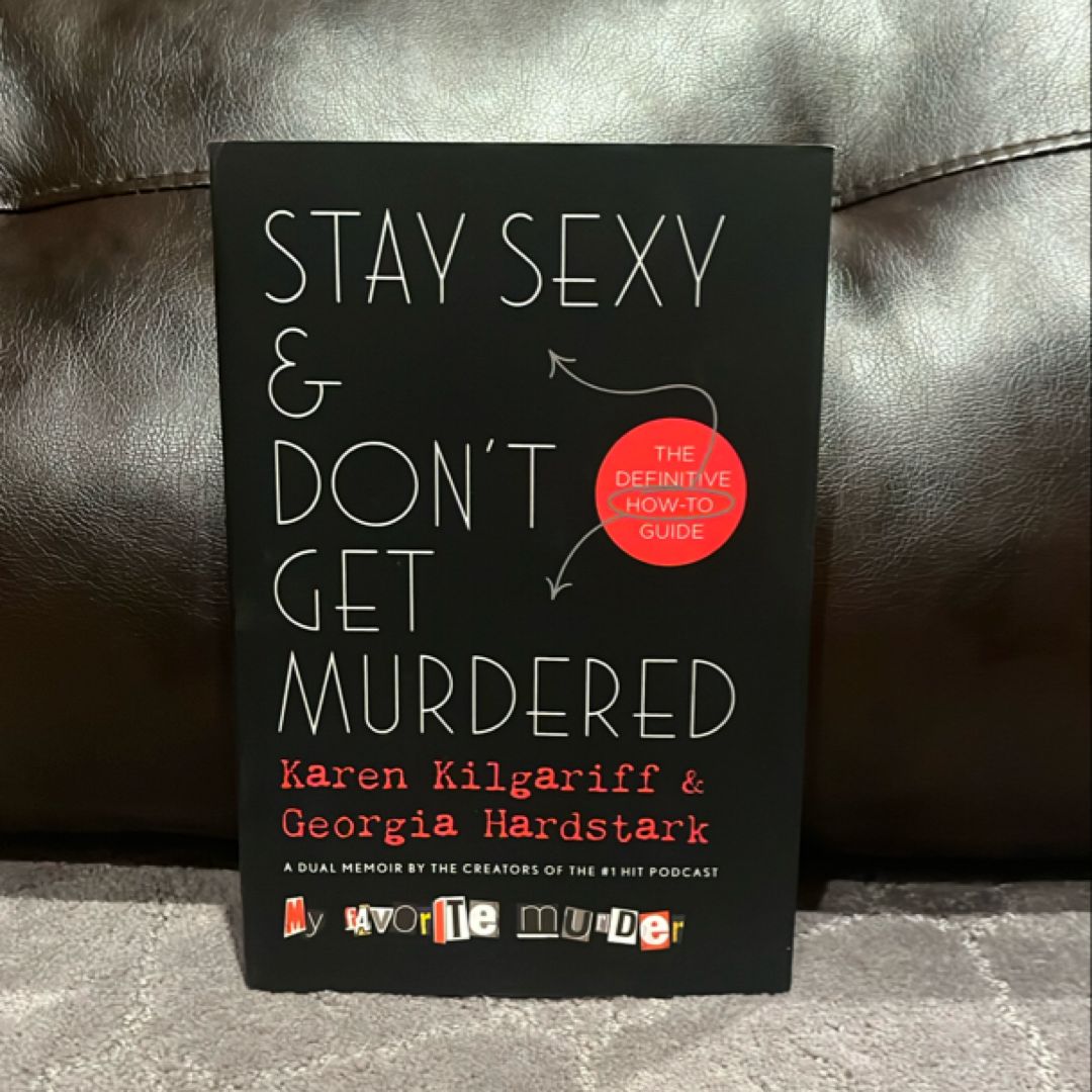 Stay Sexy and Don't Get Murdered