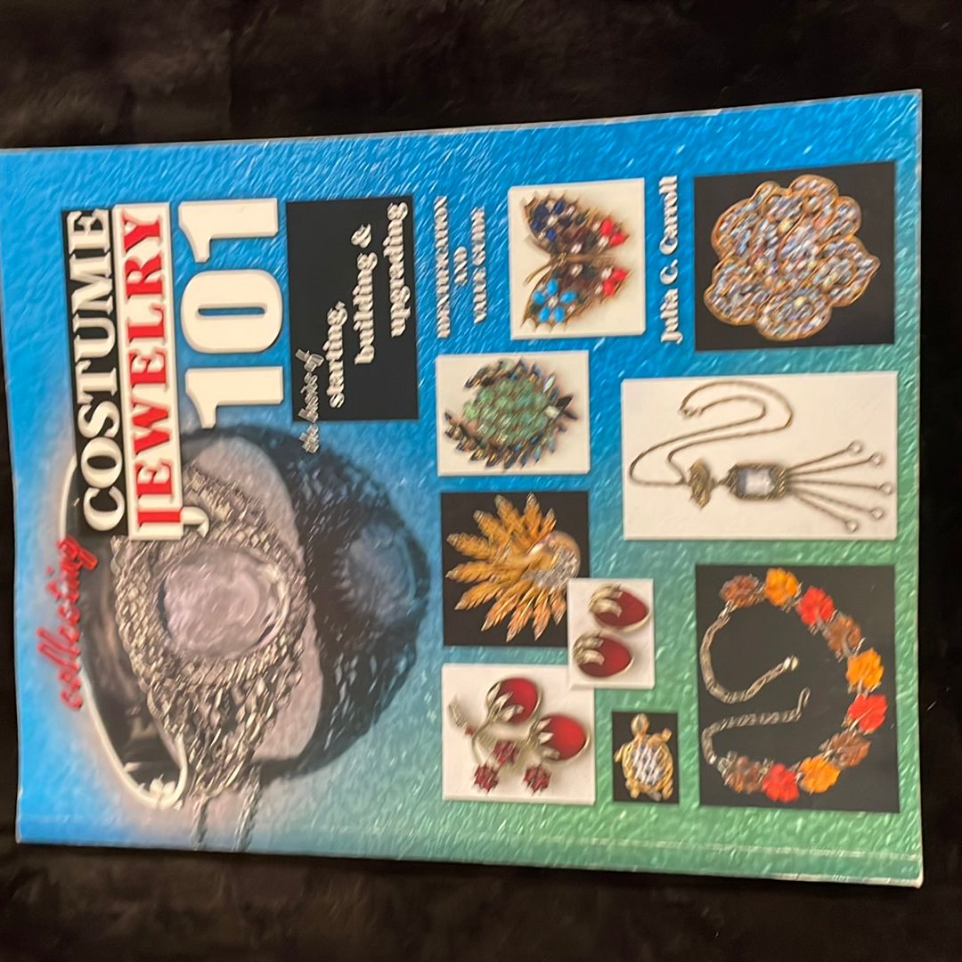Collecting Costume Jewelry, 303, the Flip Side by Julia C. Carroll