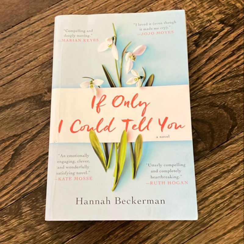 If Only I Could Tell You