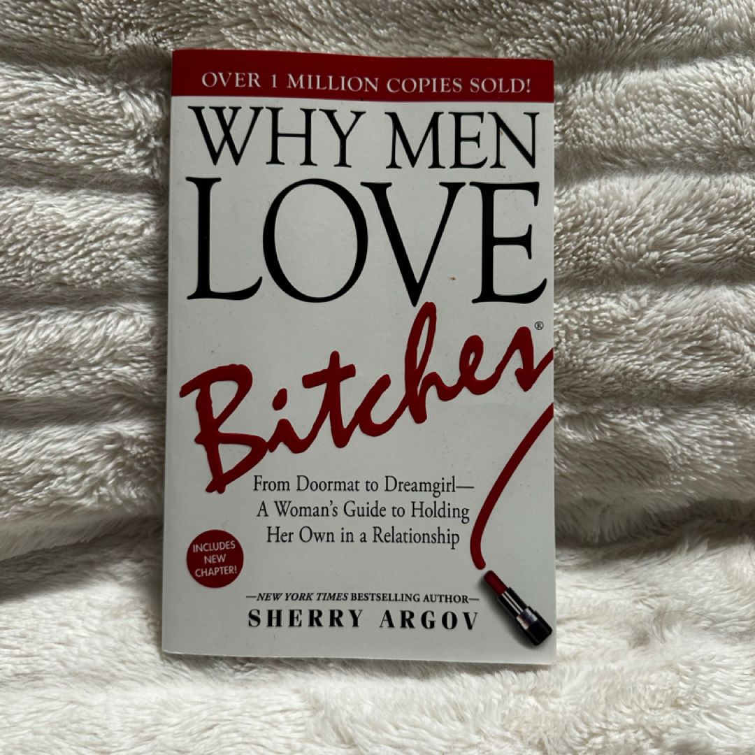 Why Men Love Bitches