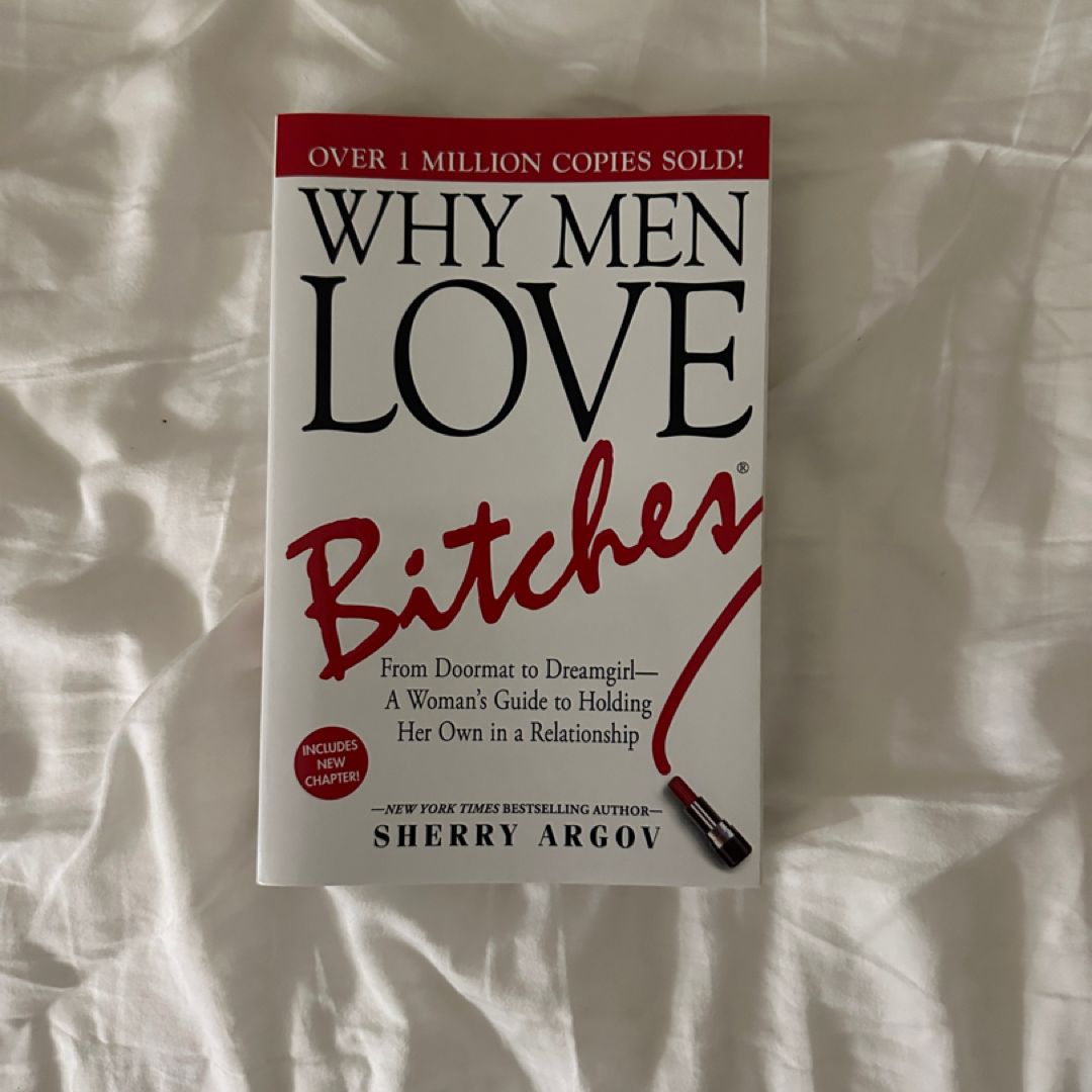 Why Men Love Bitches