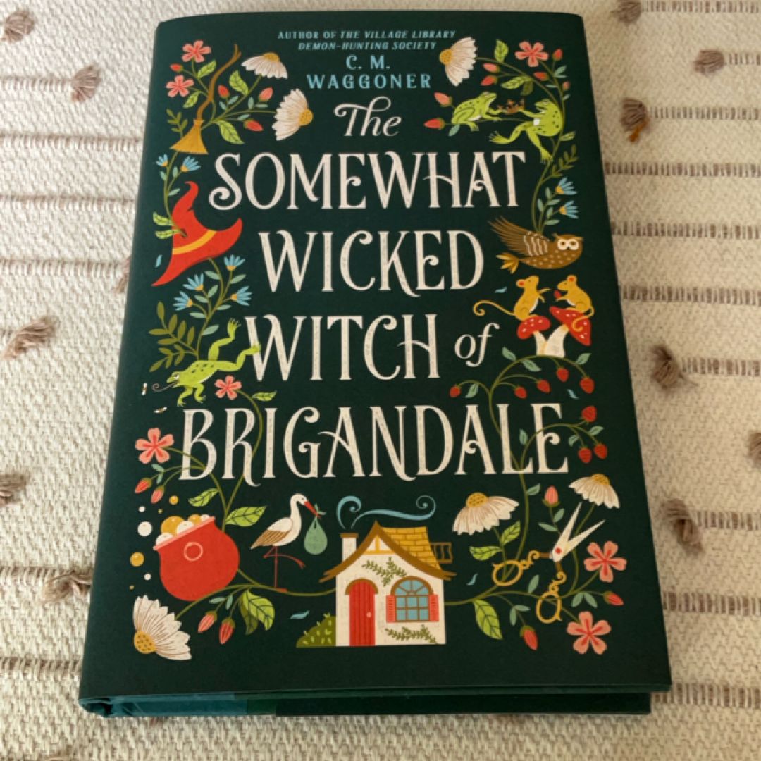 The Somewhat Wicked Witch of Brigandale