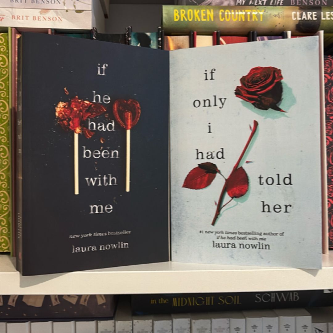 If He Had Been With Me, If Only I Had Told Her