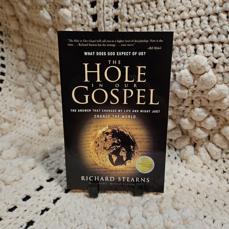 The Hole in Our Gospel