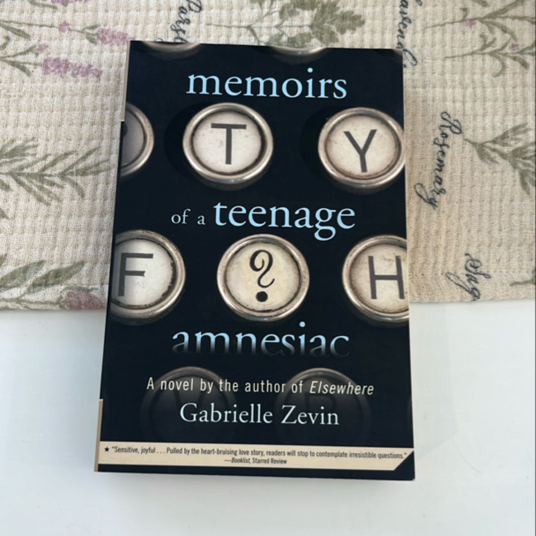 Memoirs of a Teenage Amnesiac