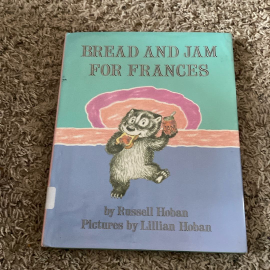 Bread and Jam for Frances