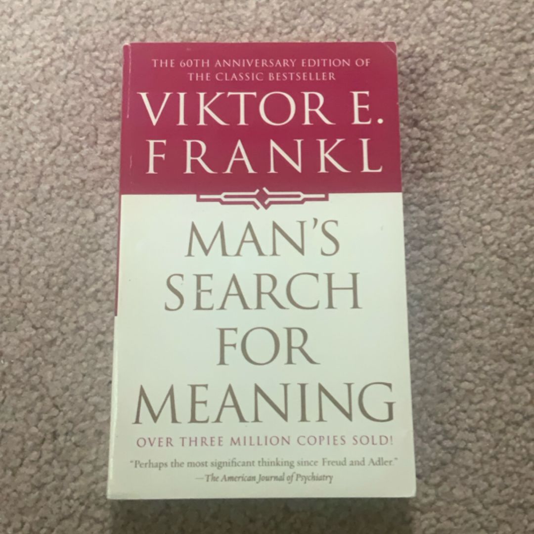 Man's Search for Meaning