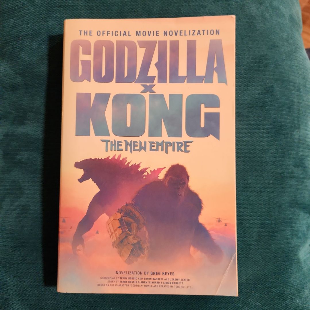 Godzilla X Kong: the New Empire - the Official Movie Novelization