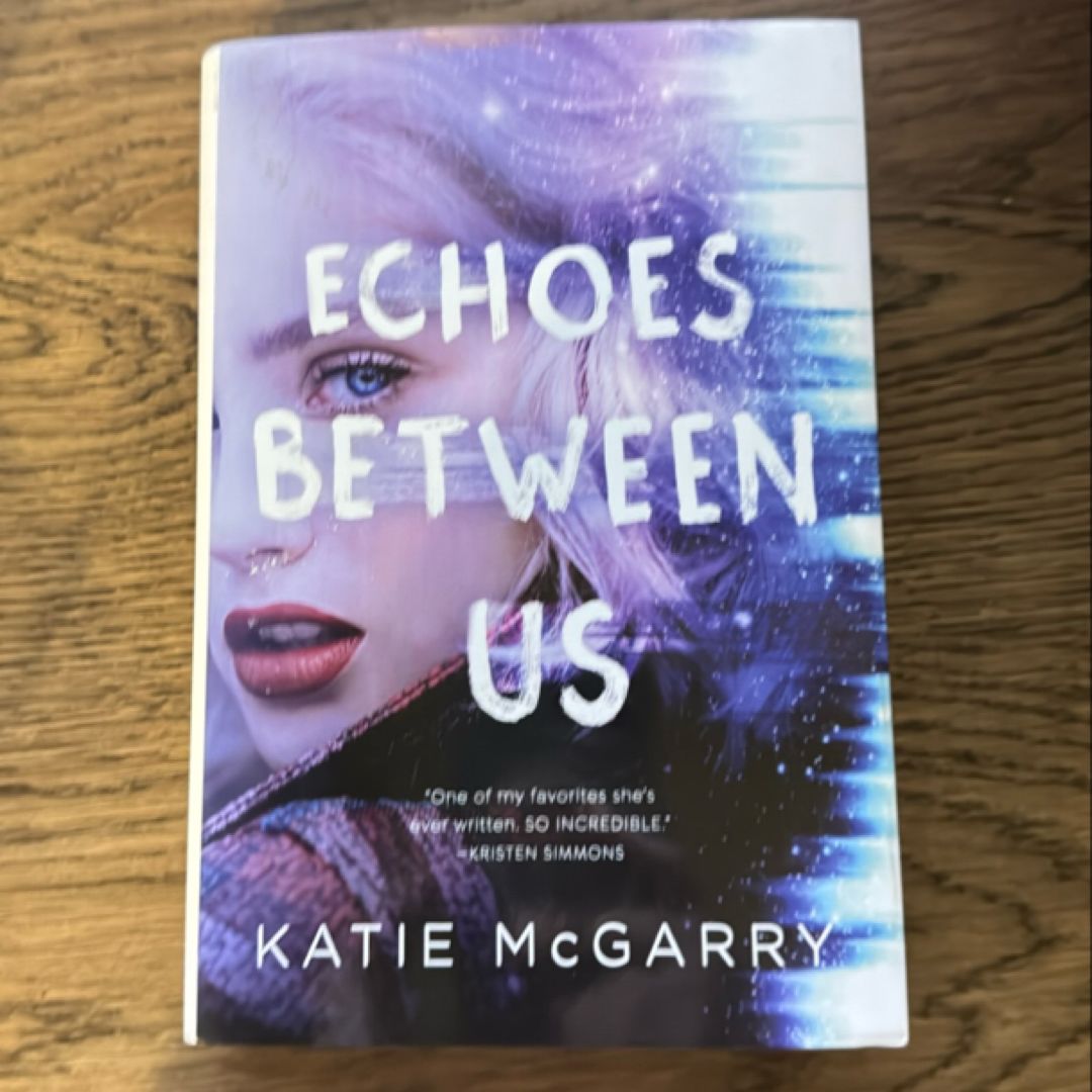 Echoes Between Us