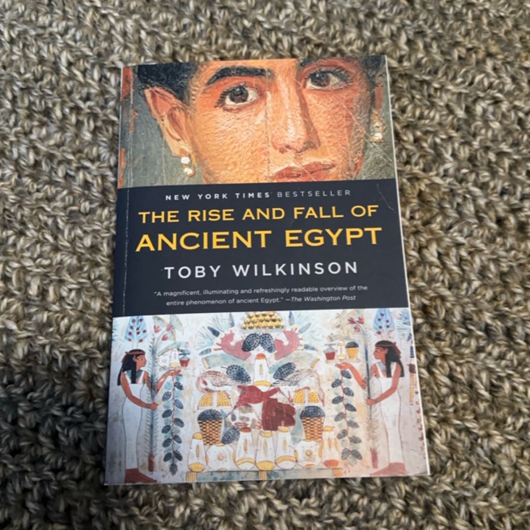 The Rise and Fall of Ancient Egypt