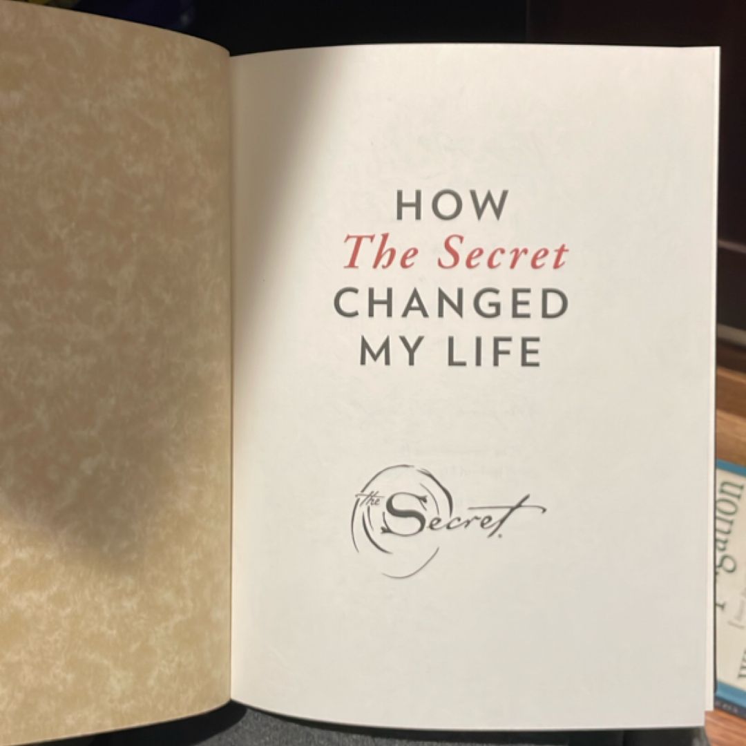 How the Secret Changed My Life