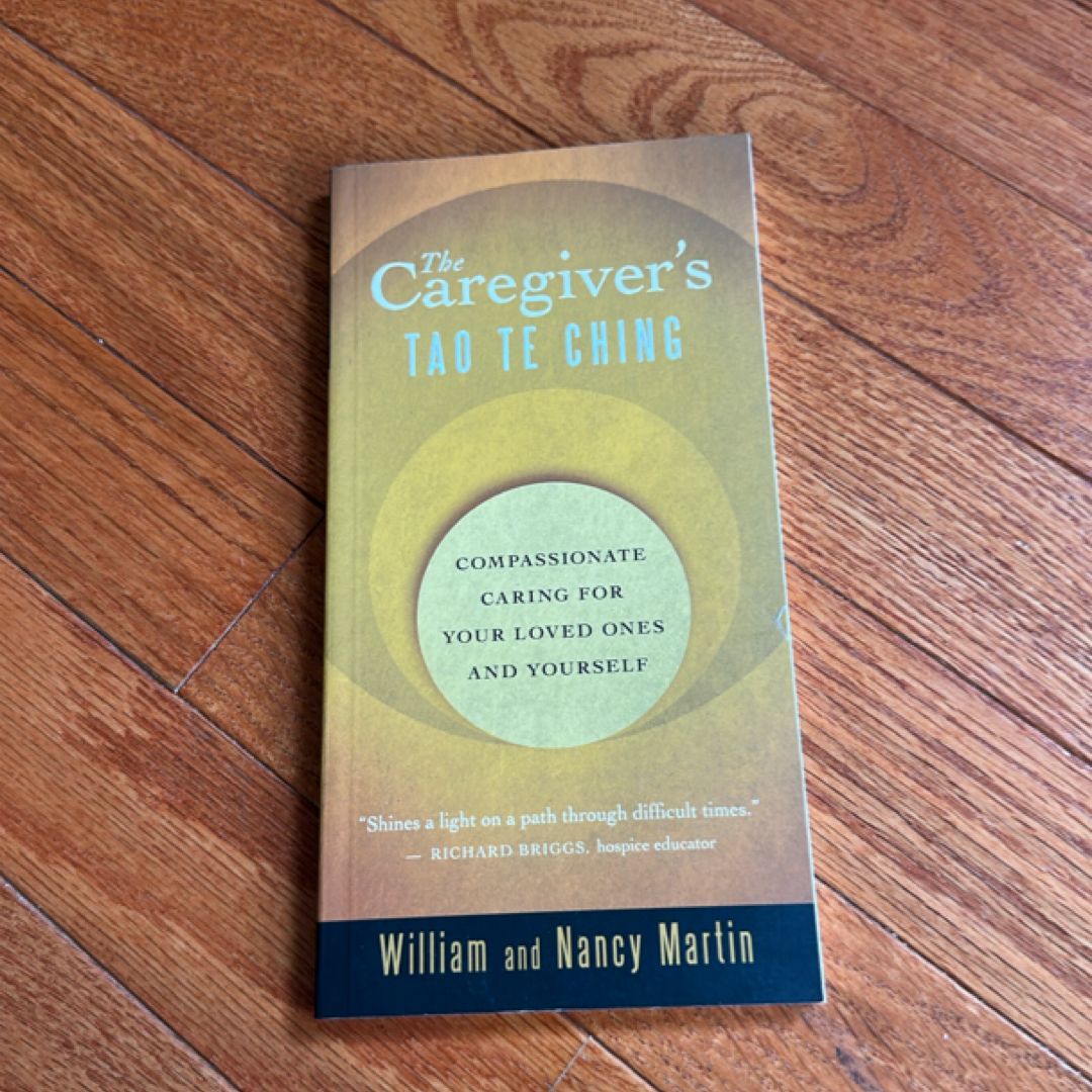 The Caregiver's Tao Te Ching