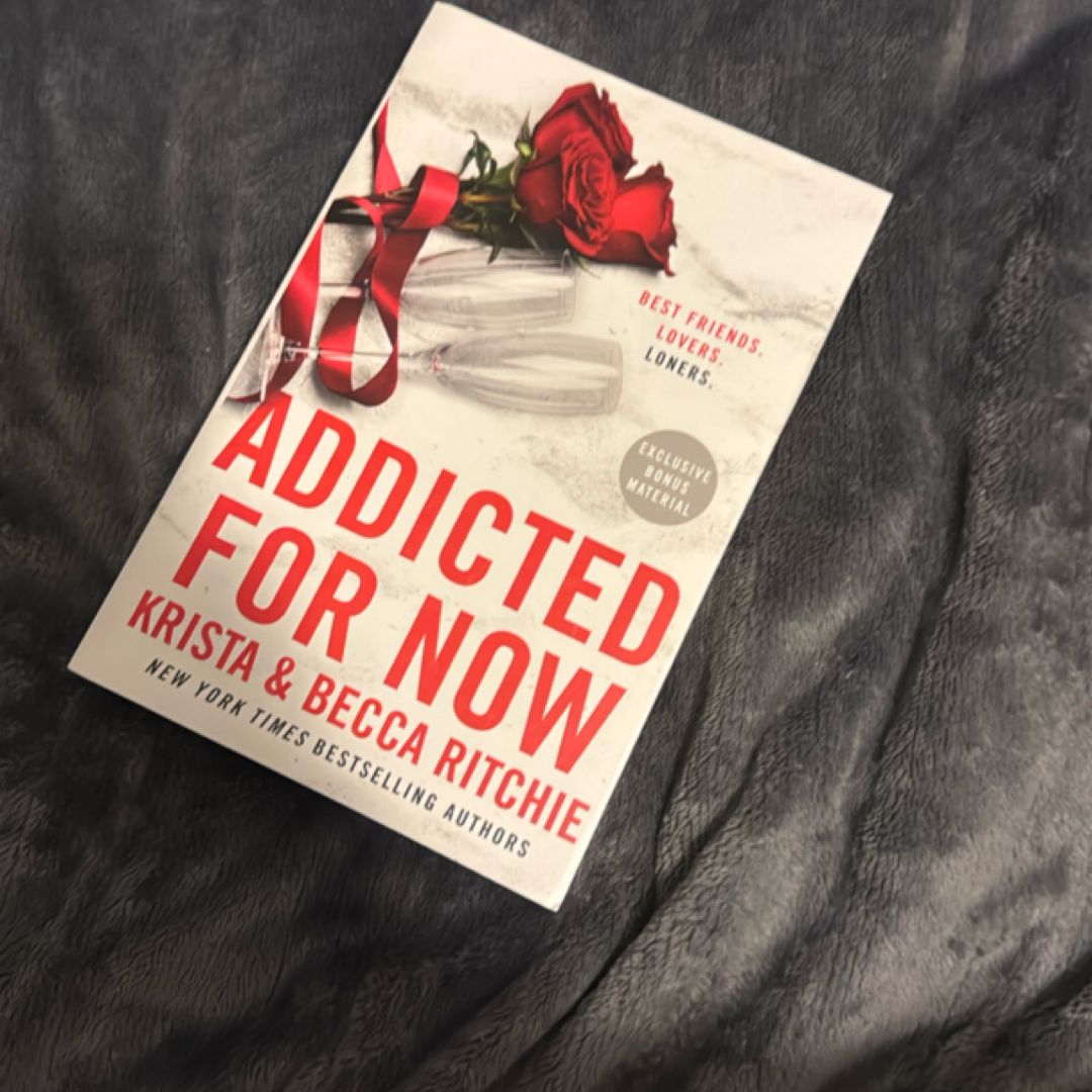Addicted for Now