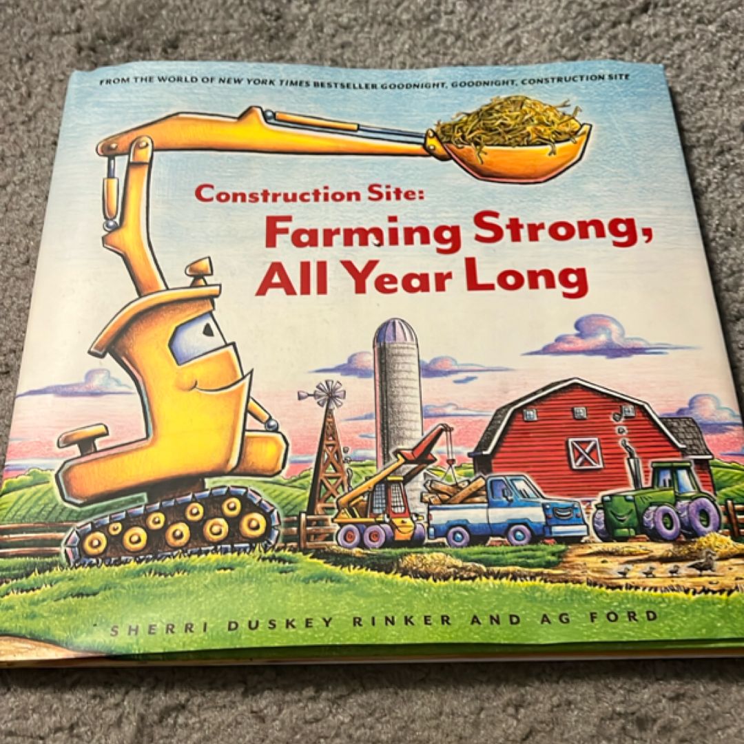 Construction Site: Farming Strong All Year Long