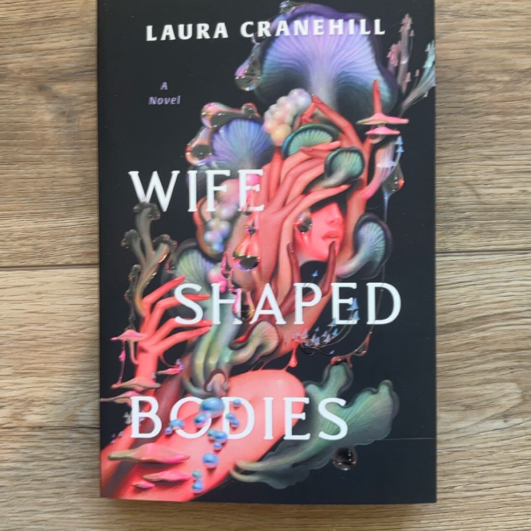 Wife Shaped Bodies