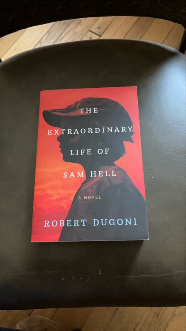 The Extraordinary Life of Sam Hell