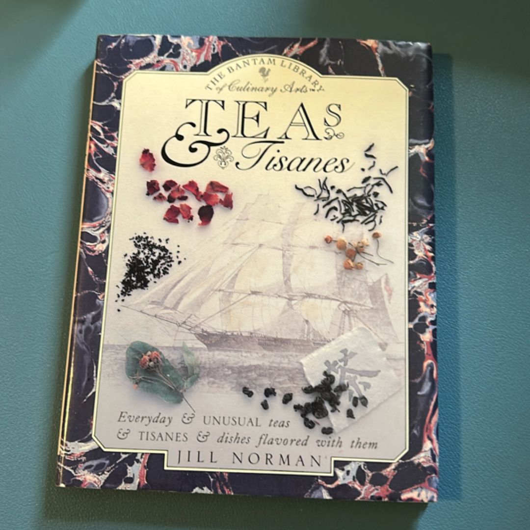 Teas and Tisanes