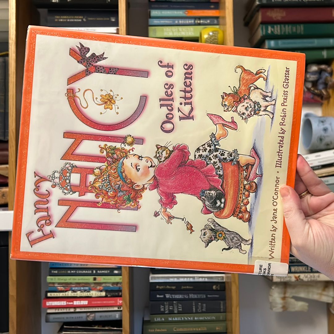 Fancy Nancy: Oodles of Kittens