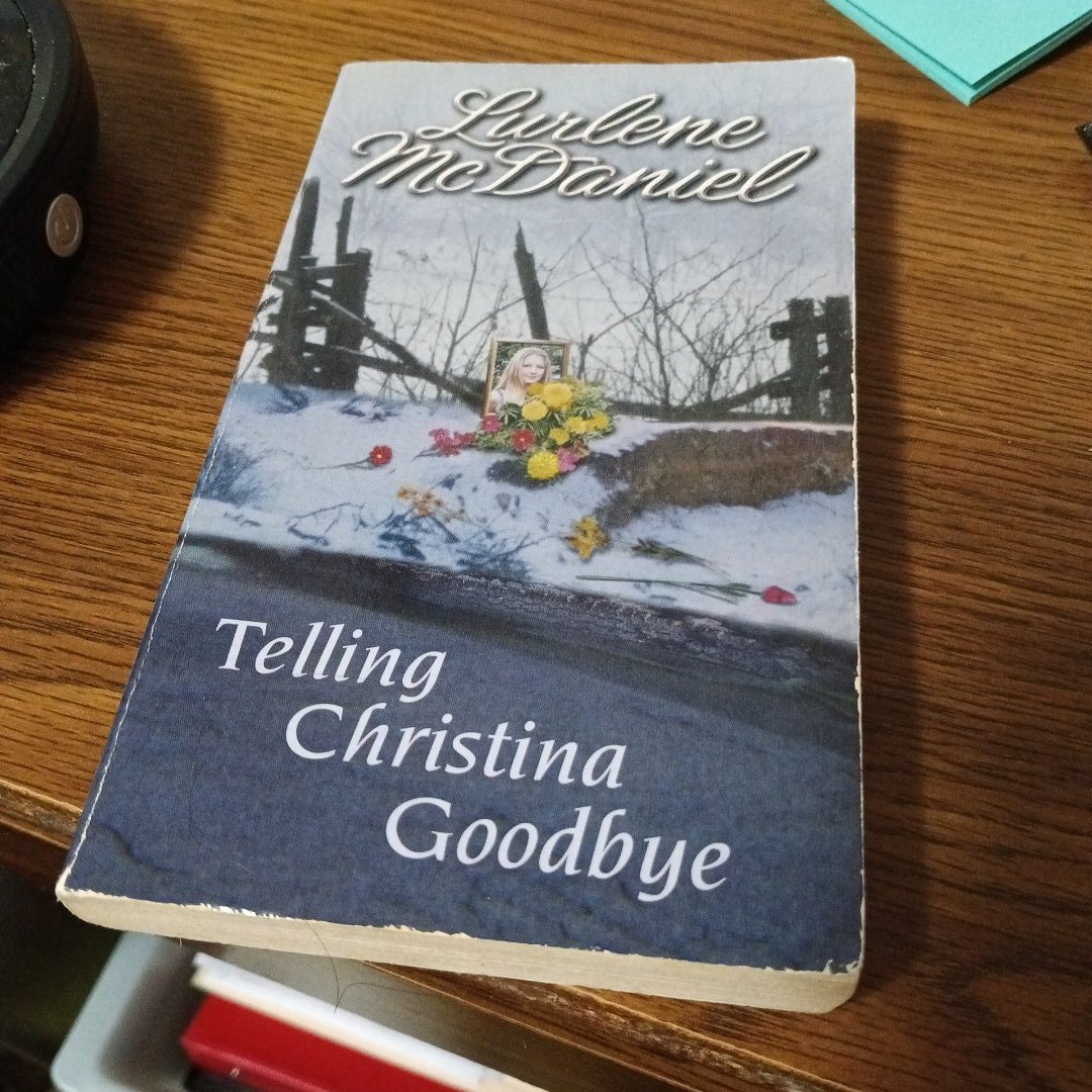Telling Christina Goodbye