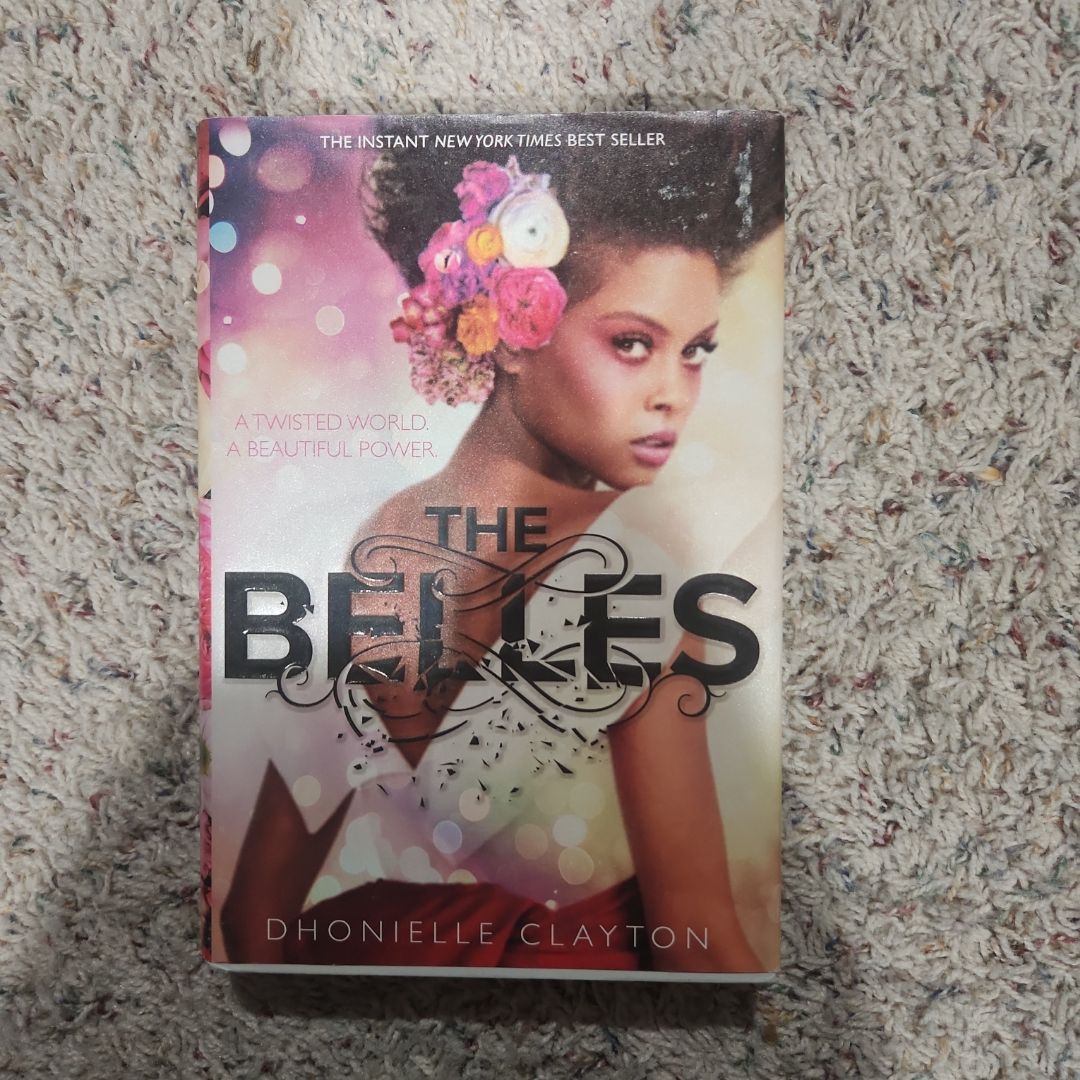 The Belles (the Belles Series, Book 1)