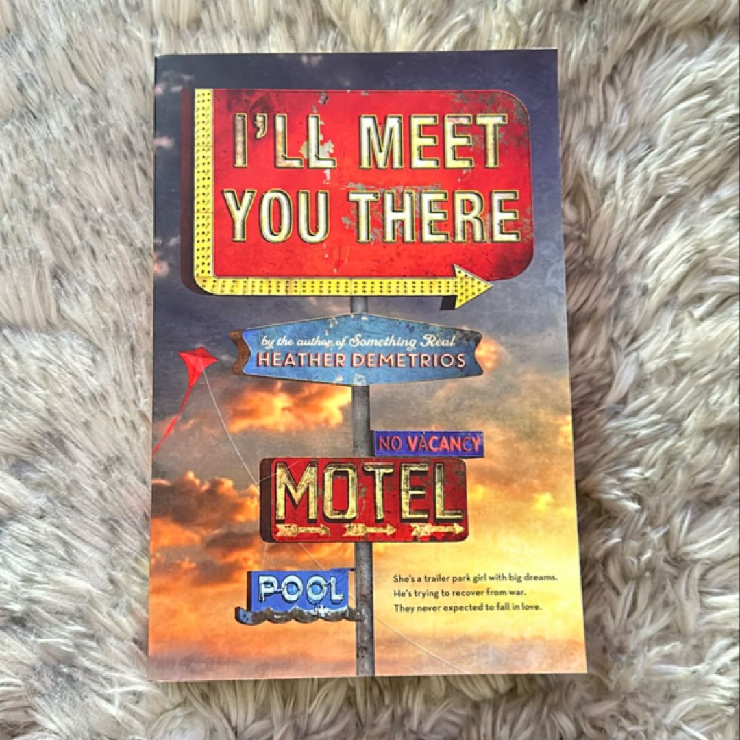 I'll Meet You There