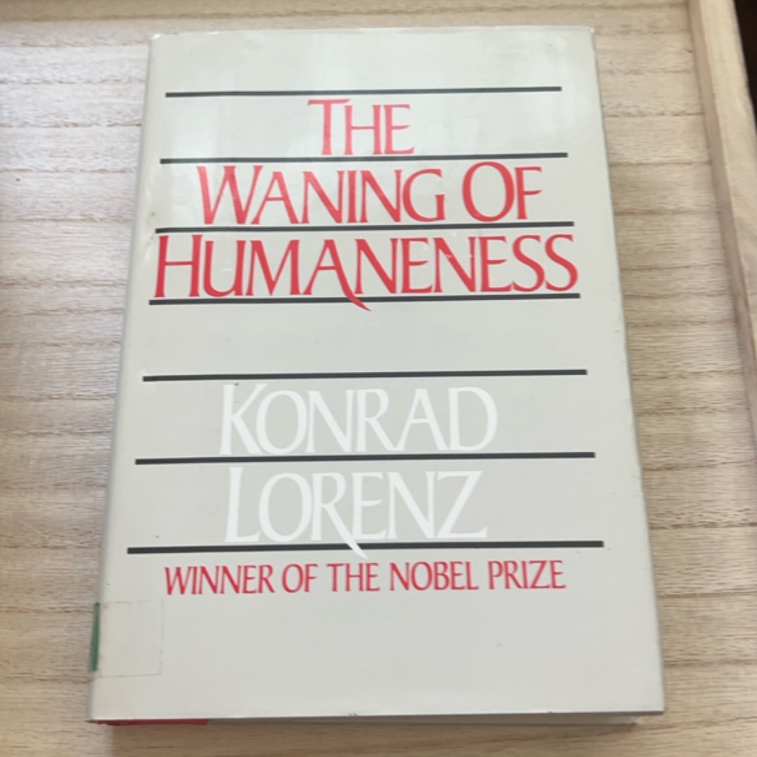 The Waning of Humaneness