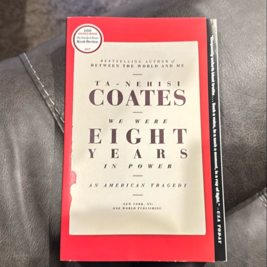 We Were Eight Years in Power