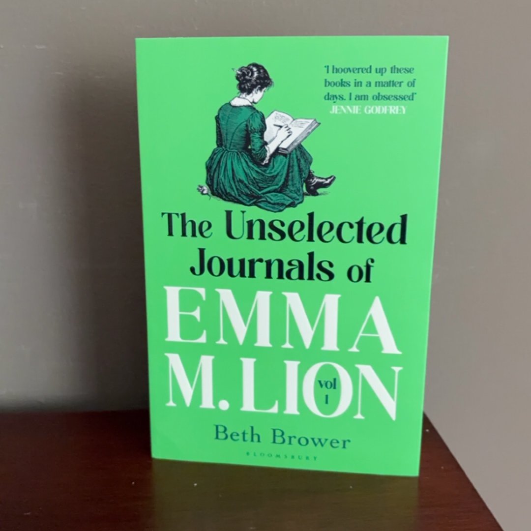 The Unselected Journals of Emma M. Lion, Vol. 1