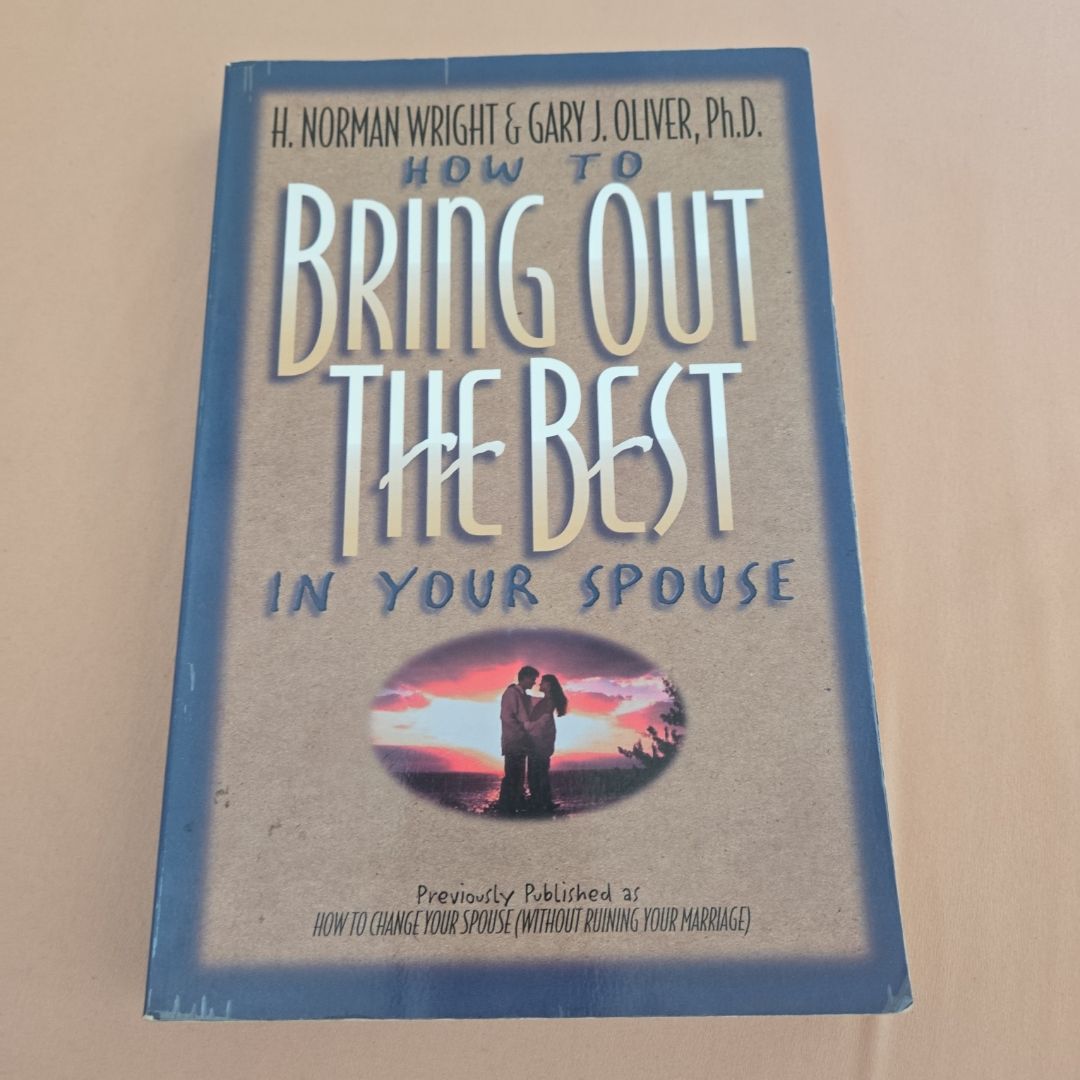 How to Bring Out the Best in Your Spouse