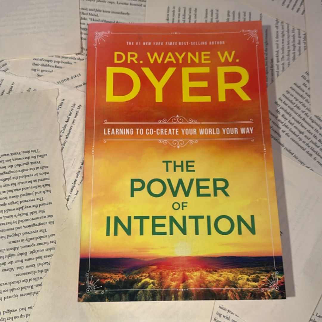 The Power of Intention