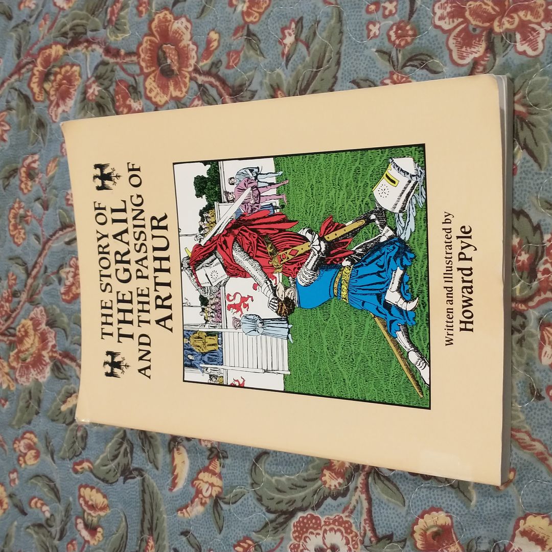 The Story of the Grail and the Passing of Arthur