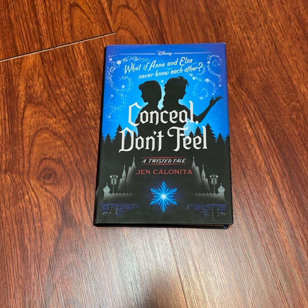 Conceal, Don't Feel