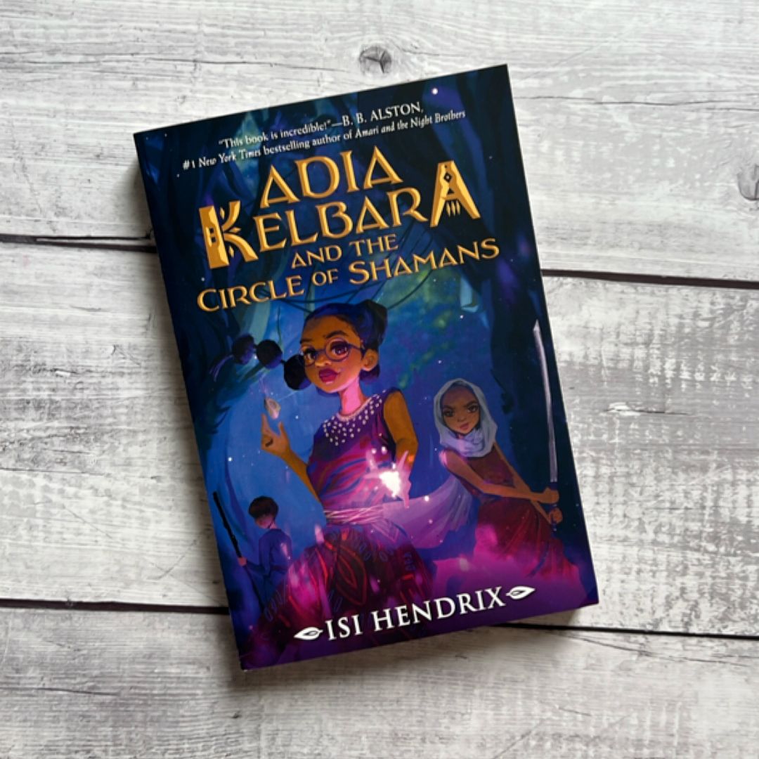 Adia Kelbara and the Circle of Shamans