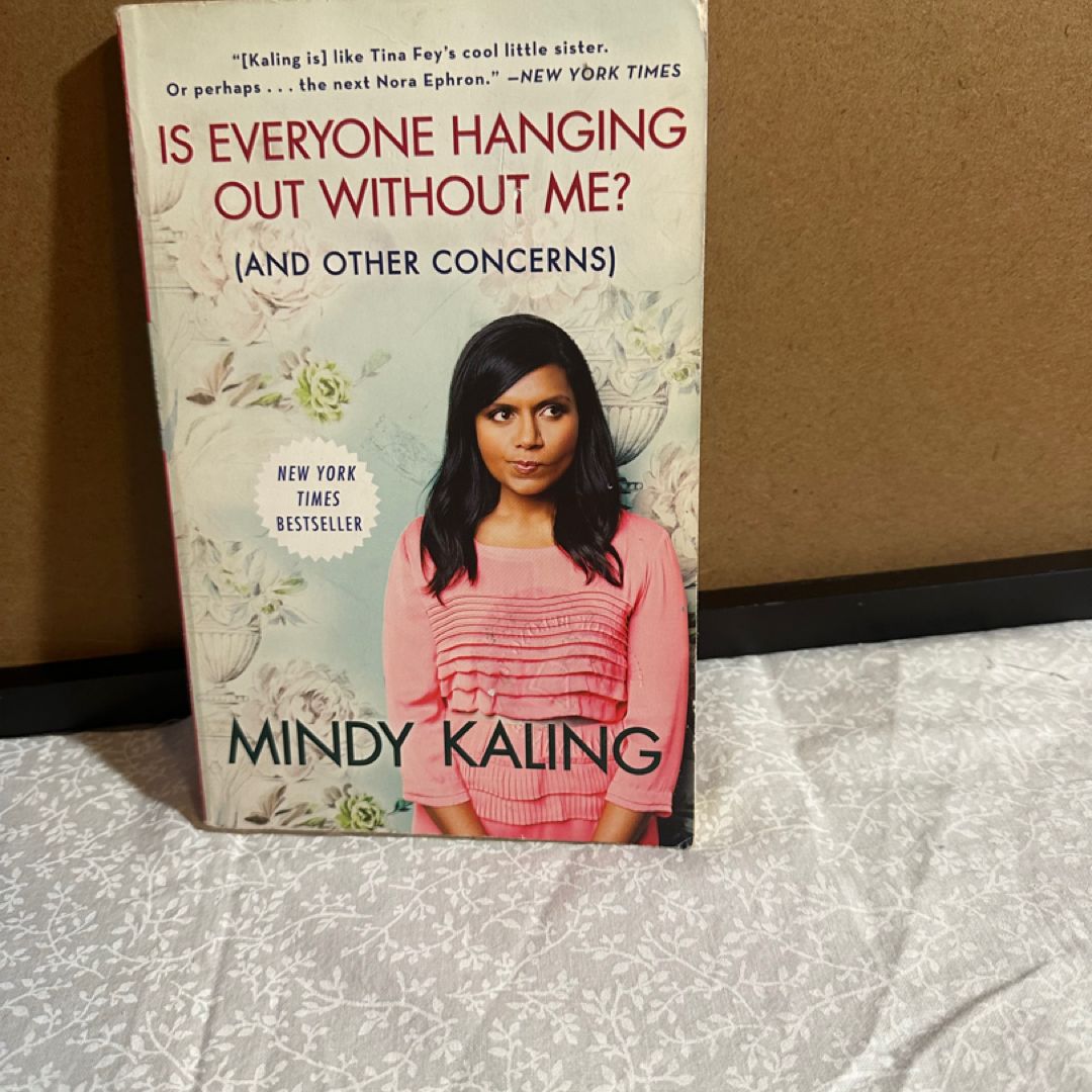 Is Everyone Hanging Out Without Me? (and Other Concerns)