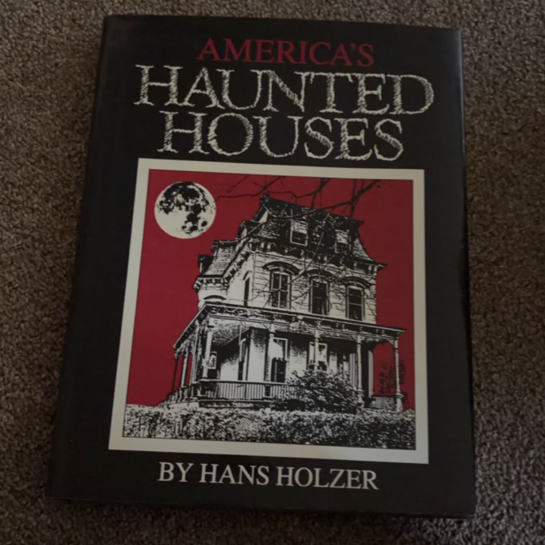 America's Haunted Houses