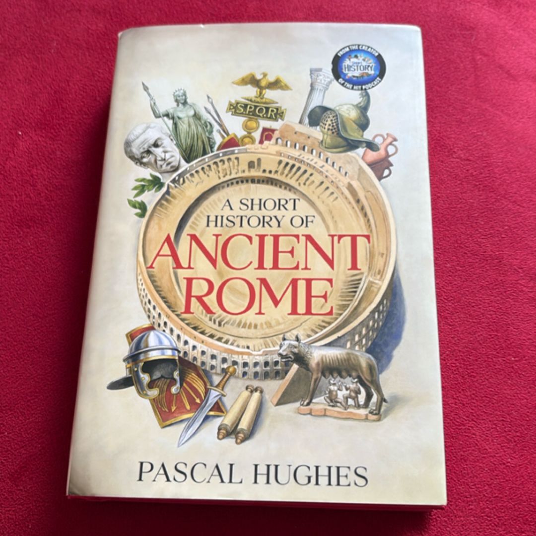 A Short History of Ancient Rome