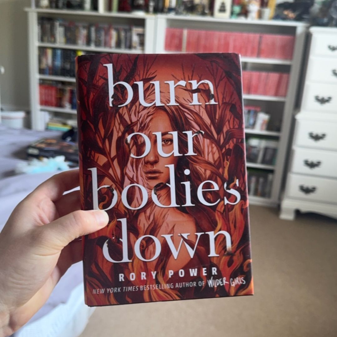 Burn Our Bodies Down
