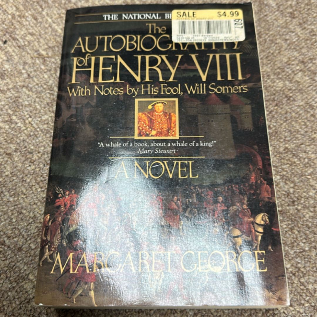The Autobiography of Henry VIII