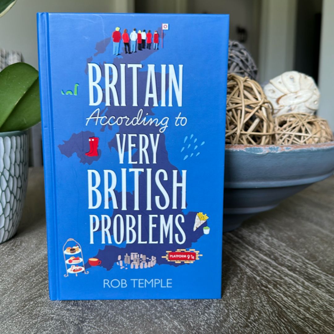 Britain According to Very British Problems