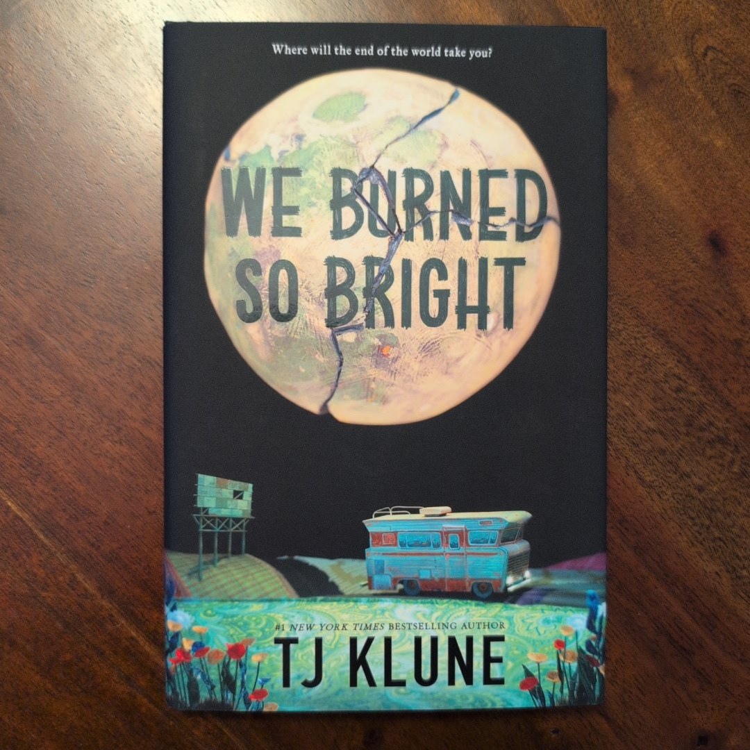 We Burned So Bright