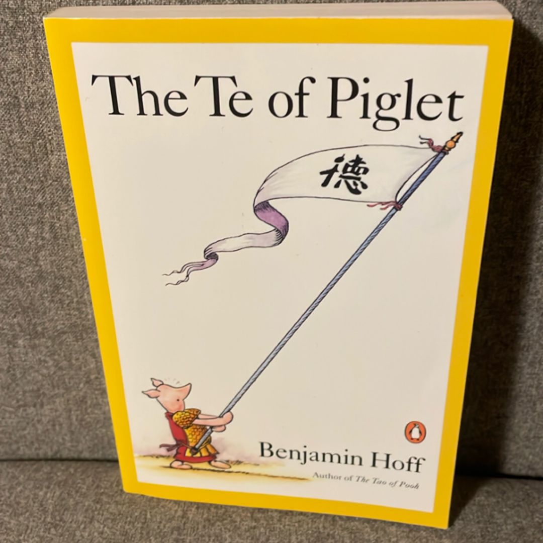 The Te of Piglet