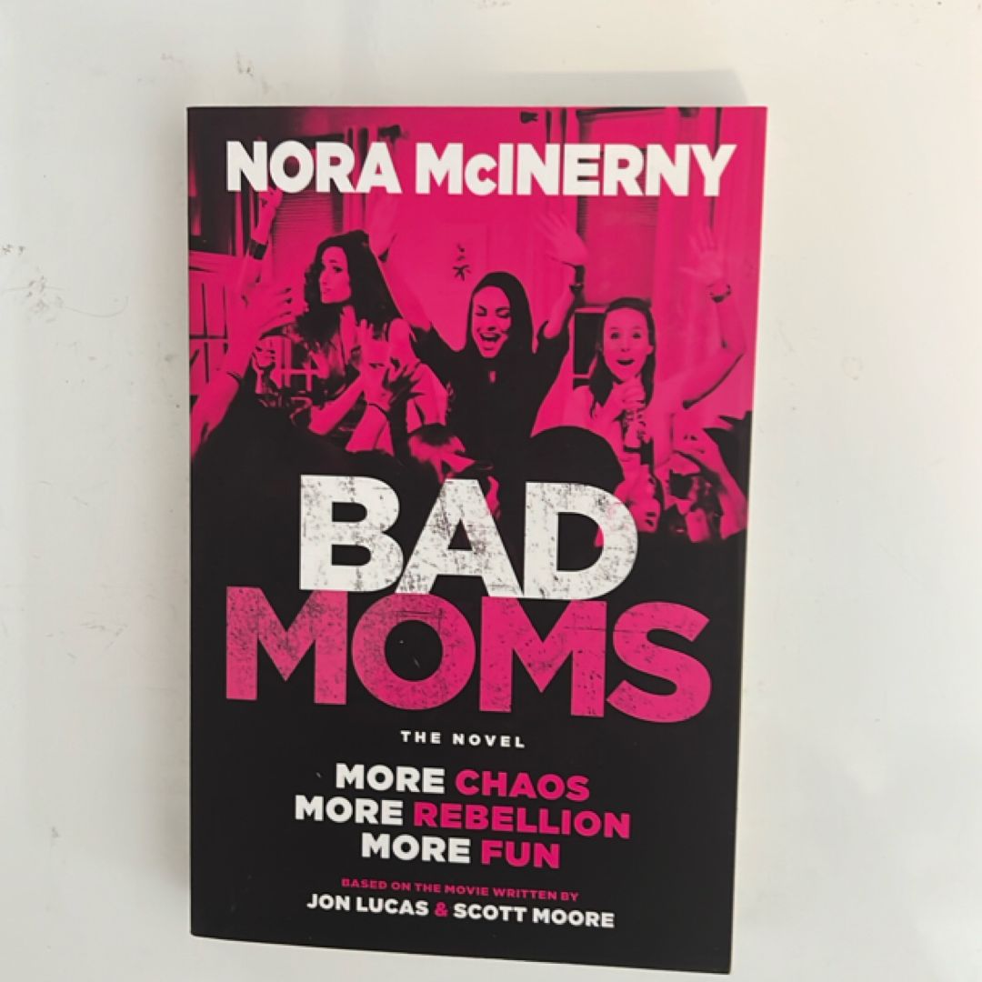 Bad Moms