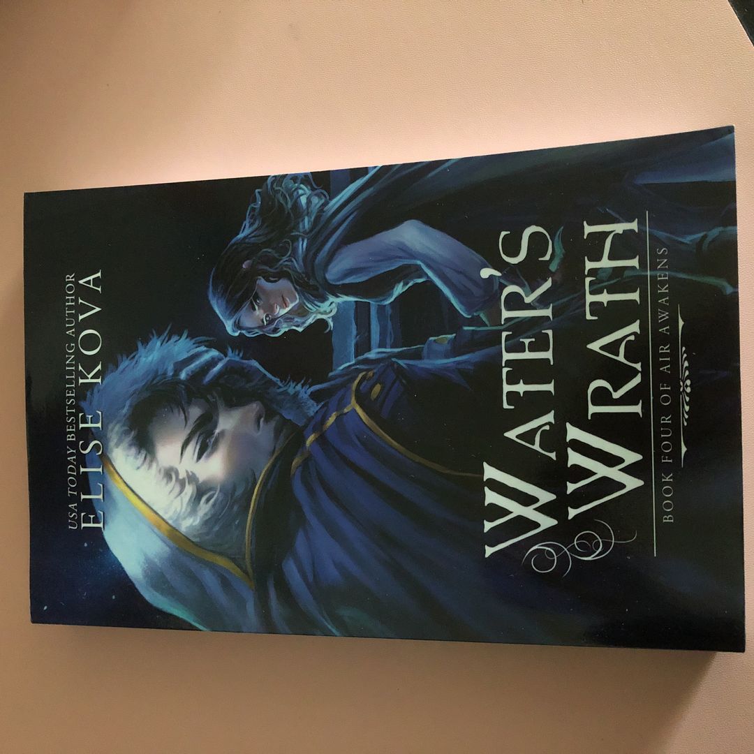 Water's Wrath (Air Awakens Series Book 4)