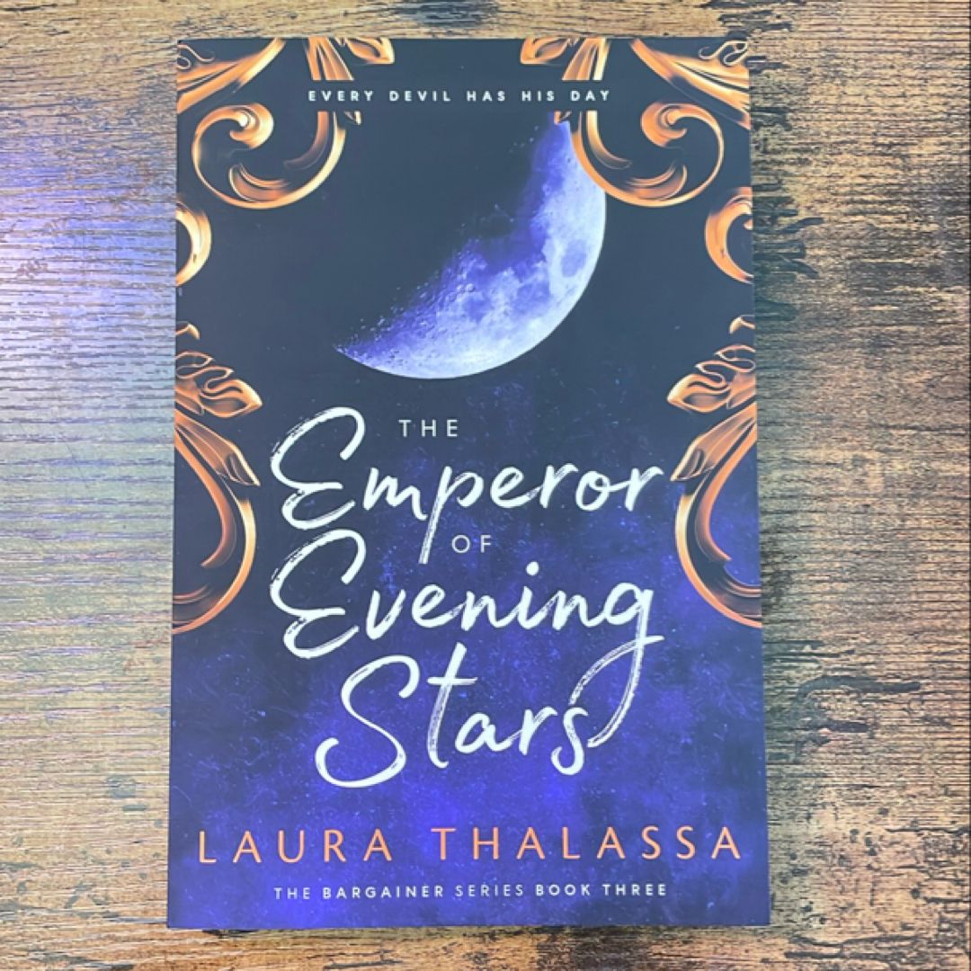 The Emperor of Evening Stars